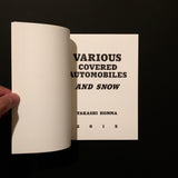 Takashi Homma : VARIOUS COVERED AUTOMOBILES AND SNOW